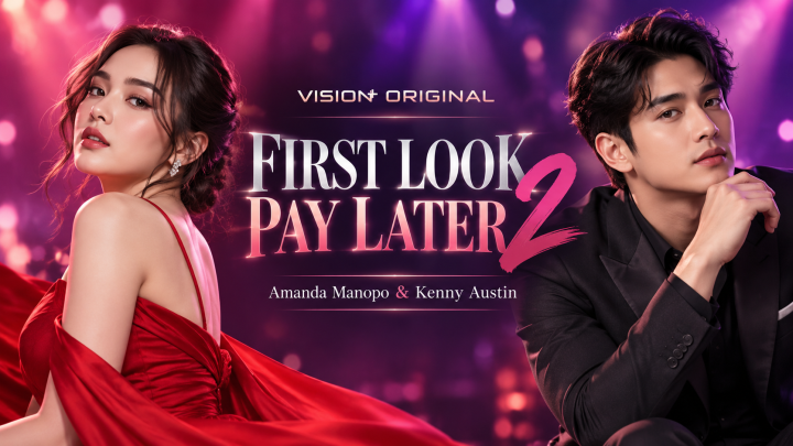 VISION+ Rilis First Look Pay Later 2, Hadirkan Amanda Manopo dan Kenny Austin!